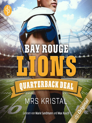 cover image of Bay Rouge Lions--Quarterback Deal--College Football-Reihe, Band 1 (Ungekürzt)